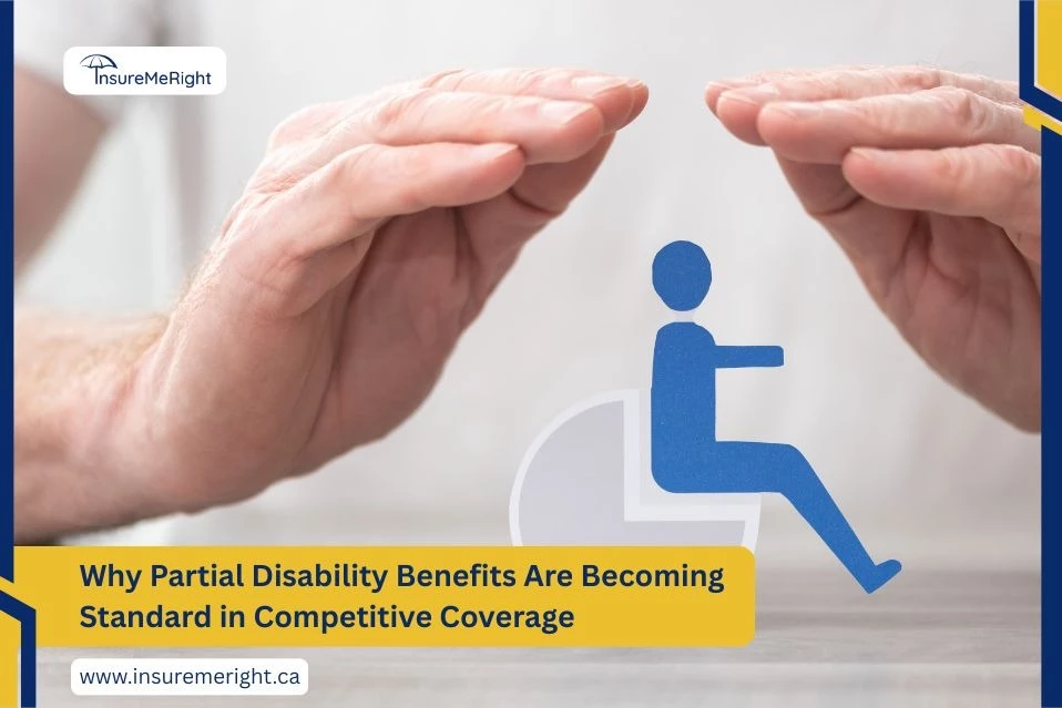 Why Partial Disability Benefits Are Becoming Standard in Competitive Coverage